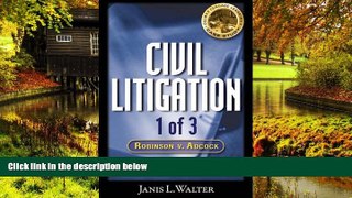 READ FULL  Civil Litigation Case Study #1 CD-ROM: Robinson v. Adcock  READ Ebook Full Ebook