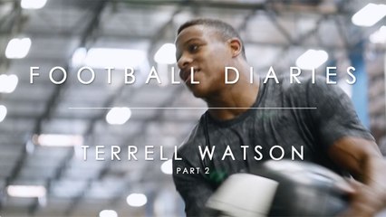 Football Diaries: Terrell Watson - Part 2