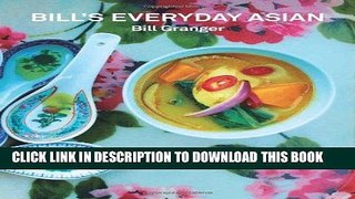 [New] Ebook Bill s Everyday Asian Free Online