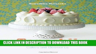 [New] Ebook Tanoshii: Joy of Making Japanese-style Cakes   Desserts Free Read