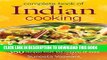 [New] Ebook Complete Book of Indian Cooking: 350 Recipes from the Regions of India Free Online