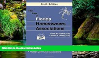 READ FULL  The Law of Florida Homeowners Associations: Single Family Subdivisions, Townhouse