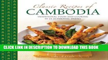 [New] Ebook Classic Recipes of Cambodia: Traditional Food And Cooking In 25 Authentic Dishes Free