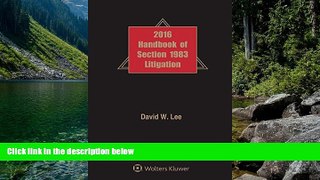 Full Online [PDF]  Handbook of Section 1983 Litigation, 2016 Edition  Premium Ebooks Full PDF
