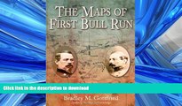 FAVORIT BOOK The Maps of First Bull Run: An Atlas of the First Bull Run (Manassas) Campaign,