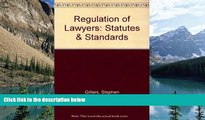 Books to Read  Regulation of Lawyers : Statutes   Standards  Best Seller Books Most Wanted