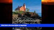 FAVORITE BOOK  Lighthouses of the Great Lakes: Your Guide to the Region s Historic Lighthouses