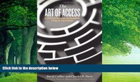Big Deals  The Art of Access: Strategies for Acquiring Public Records  Full Ebooks Best Seller