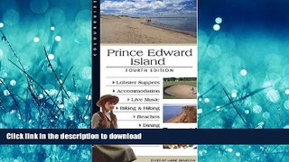 FAVORITE BOOK  Prince Edward Island Colourguide: Fourth Edition (Colourguide Travel Series) FULL