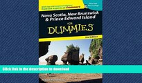 EBOOK ONLINE  Nova Scotia, New Brunswick   Prince Edward Island For Dummies (Dummies Travel)