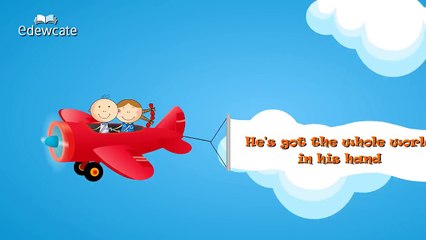 Hes got the whole world in his hands - Christmas rhymes