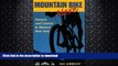 FAVORITE BOOK  Mountain Bike Here: Ontario and Central and Western New York FULL ONLINE