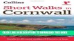 Read Now Short Walks in Cornwall: Guide to 20 Easy Walks of 3 Hours or Less (Collins Ramblers