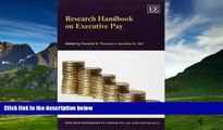 Big Deals  Research Handbook on Executive Pay (Research Handbooks in Corporate Law and Governance