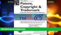 Big Deals  Patent, Copyright   Trademark: An Intellectual Property Desk Reference (Patent,