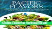 [New] Ebook Pacific Flavors: Thai and Chinese Cooking for an American Kitchen Free Online