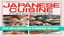 [New] Ebook Japanese Cuisine for Everyone: Quick and Easy Free Read