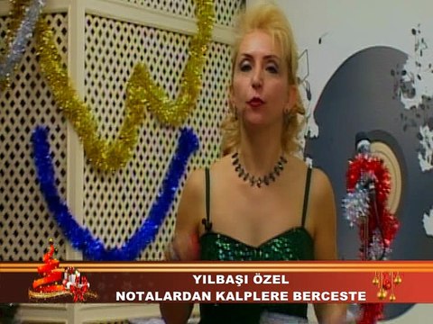 NOTALARDAN KALPLERE BERCESTE 2015-2016 YENİ YIL TONTV-Şef: Çetin Germenli-Solist-Ebru Erdoğan-Eser-Nasıl geçti habersiz