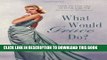 Ebook What Would Grace Do?: How to Live Life in Style Like the Princess of Hollywood Free Read