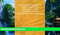 Big Deals  Legal Research and Writing Across the Curriculum: Problems and Exercises (Interactive