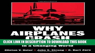Best Seller Why Airplanes Crash: Aviation Safety in a Changing World Free Download