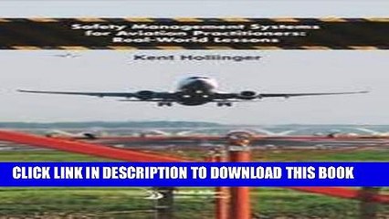 Best Seller Safety Management Systems for Aviation Practitioners: Real-world Lessons (Library of