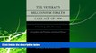 Books to Read  The Veteran s Millennium Health Care Act of 1999: A Case Study of Role Orientations