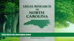 Books to Read  Legal Research In North Carolina  Full Ebooks Best Seller