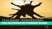 Best Seller Play-Based Interventions for Children and Adolescents with Autism Spectrum Disorders