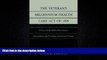 Big Deals  The Veteran s Millennium Health Care Act of 1999: A Case Study of Role Orientations of