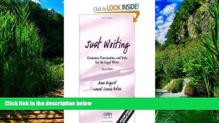 Books to Read  Just Writing: Grammar, Punctuation, and Style for the Legal Writer (Legal Research