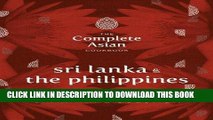 [New] Ebook The Complete Asian Cookbook Series: Sri Lanka   The Philippines Free Read