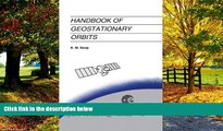 Books to Read  Handbook of Geostationary Orbits (Space Technology Library)  Best Seller Books Best