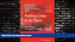Big Deals  Putting Crime in its Place: Units of Analysis in Geographic Criminology  Best Seller