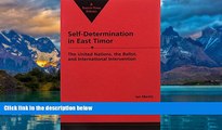Big Deals  Self-Determination in East Timor: The United Nations, the Ballot, and International