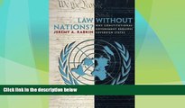 Big Deals  Law without Nations?: Why Constitutional Government Requires Sovereign States  Best