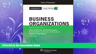 Big Deals  Business Organizations: Allen Kraakman Subramanian 3e (Casenote Legal Briefs)  Best