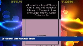 Big Deals  African Law and Legal Theory (The International Library of Essays in Law and Legal