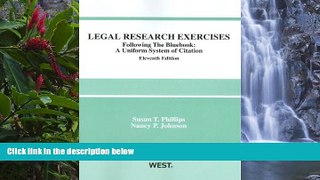 READ NOW  Legal Research Exercises, Following the Bluebook: A Uniform System of Citation, 11th