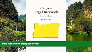 READ NOW  Oregon Legal Research, Second Edition (Legal Research)  Premium Ebooks Online Ebooks