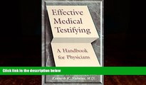 Books to Read  Effective Medical Testifying: A Handbook for Physicians, 1e  Full Ebooks Best Seller