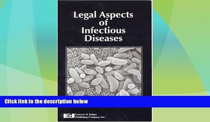 Big Deals  Legal Aspects of Infectious Diseases  Best Seller Books Most Wanted