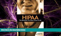 Books to Read  HIPAA: The Questions You Didn t Know to Ask  Best Seller Books Most Wanted