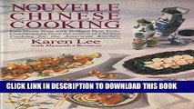 [New] Ebook Nouvelle Chinese Cooking/East Meets West With Brilliant New Taste Free Online