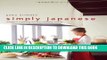 [New] Ebook Simply Japanese: Modern Cooking for the Healthy Home Free Online