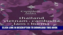[New] PDF The Complete Asian Cookbook Series: Thailand, Vietnam, Cambodida, Laos   Burma Free Read
