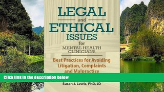 Deals in Books  Legal and Ethical Issues for Mental Health Clinicians: Best Practices for Avoiding