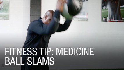 Fitness Tip: Medicine Ball Slams