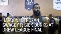 James Harden, DeMar DeRozan, Sick Dunks at Drew League Final