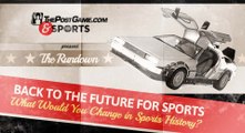 The Rundown: Back to the Future for Sports